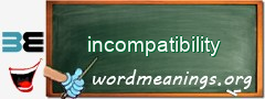 WordMeaning blackboard for incompatibility